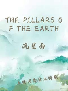 THE PILLARS OF THE EARTH